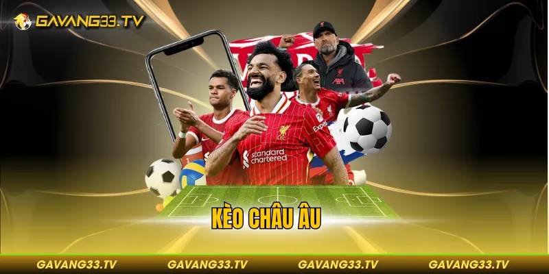 kèo châu âu