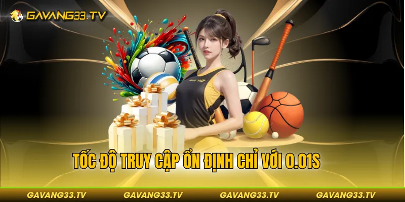 Tốc độ truy cập ổn định chỉ với 0.01s