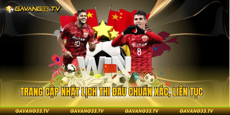 Trang cập nhật lịch thi đấu chuẩn xác, liên tục