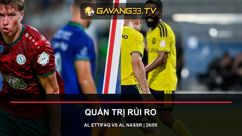 Cầu thủ Al Ettifaq và Al Nassr trước trận Saudi Pro League, có logo website