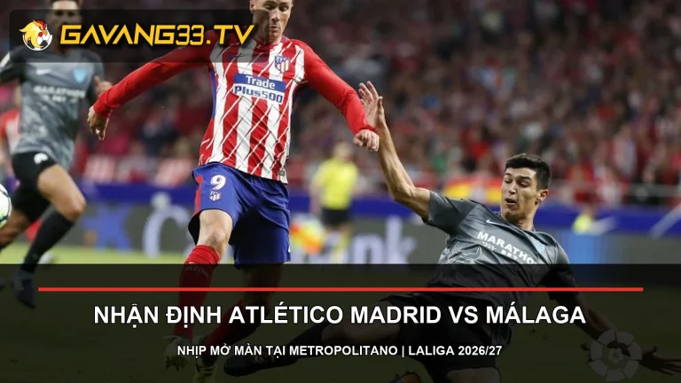 Nhận định Atlético Madrid vs Málaga: Nhịp mở màn tại Metropolitano 3 Cầu thủ Atlético Madrid và Málaga trong trận lượt đi LaLiga năm 2017