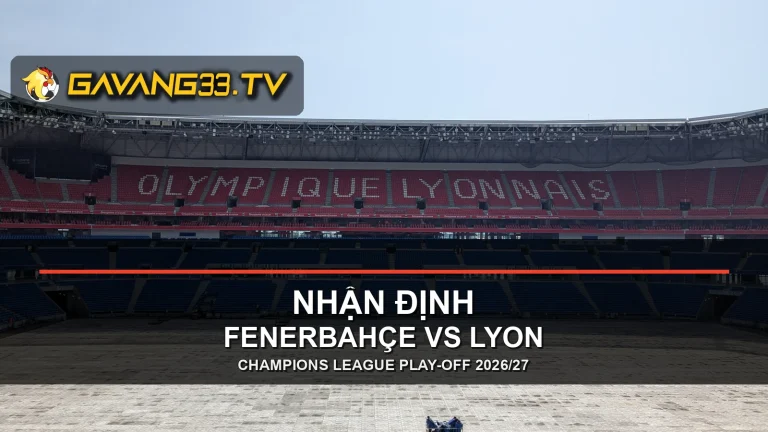 Nhận định Fenerbahçe vs Lyon: Bài toán của một lượt đi 3 Ảnh tư liệu Groupama Stadium của Lyon có logo GavangTV và chữ nhận định Fenerbahçe Lyon