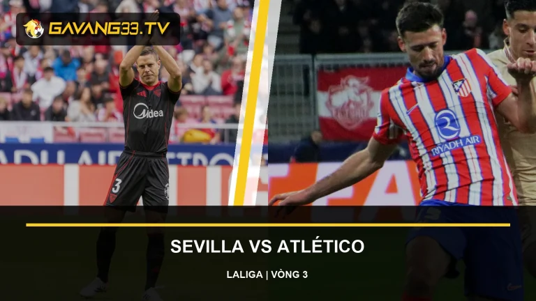 Nhận định Sevilla vs Atlético Madrid: Giữ cân bằng 3 Ảnh tư liệu Sevilla và Atlético Madrid trước trận LaLiga