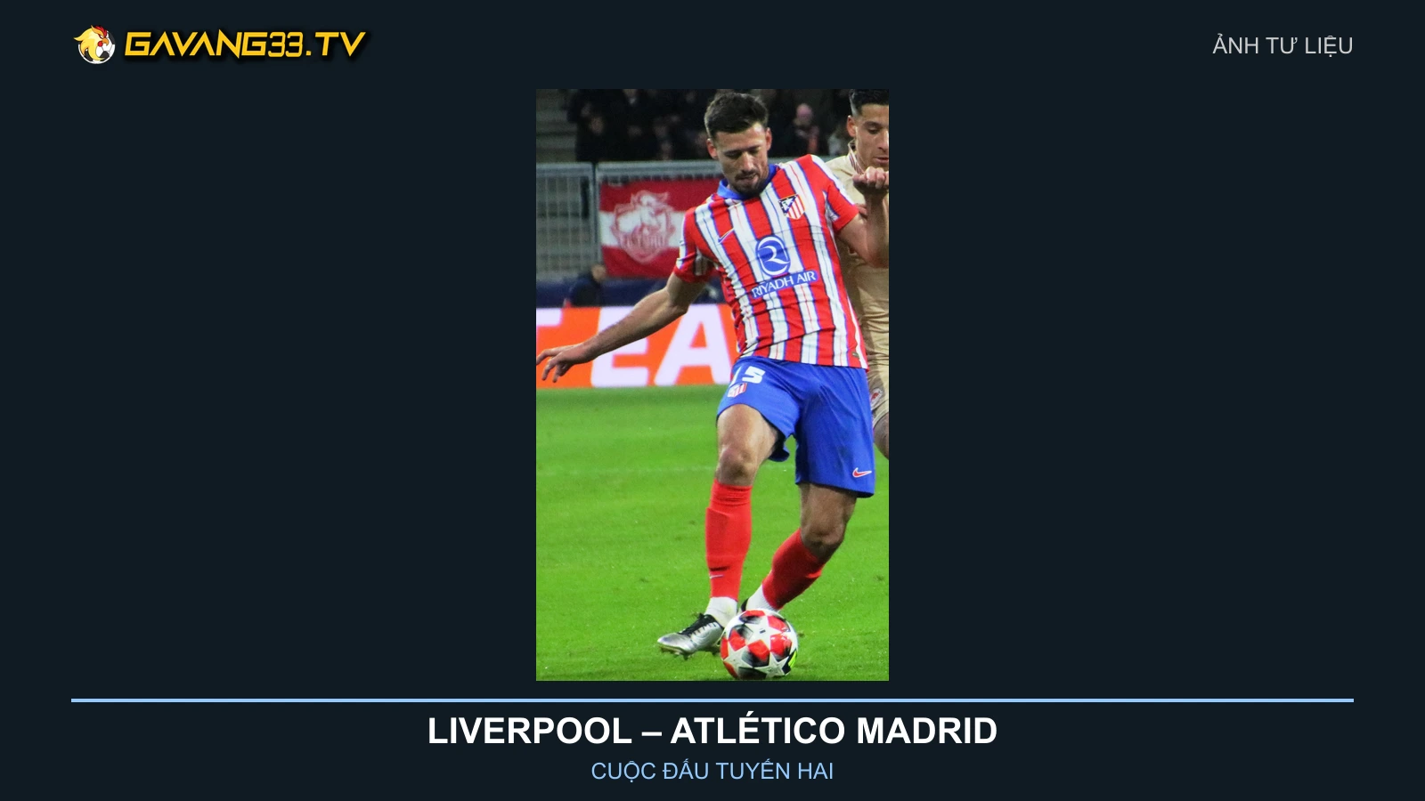 Ảnh tư liệu Clément Lenglet trong màu áo Atlético Madrid