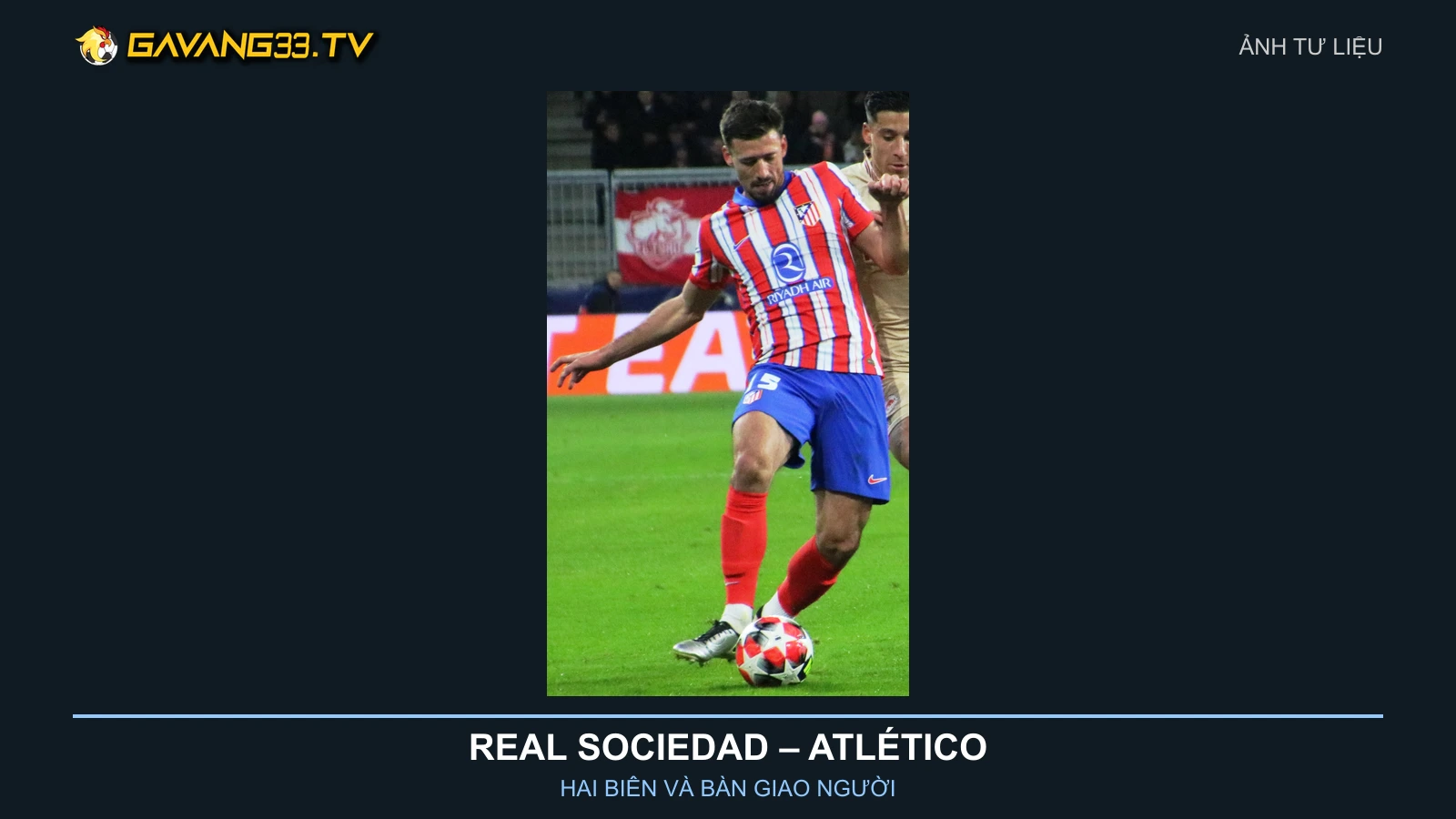 Ảnh tư liệu Clément Lenglet trong màu áo Atlético Madrid năm 2025